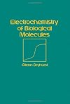 Electrochemistry of Biological Molecules