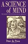 A science of mind : the quest for psychological reality