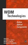 WDM Technologies: Active Optical Components (Optics & Photonics Series)
