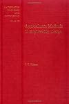 Approximate methods in engineering design, Volume 155 (Mathematics in Science and Engineering)