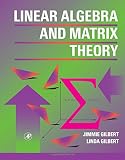 Linear Algebra And Matrix Theory