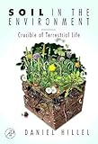 Soil In The Environment Crucible Of Terrestrial Life