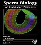 Sperm Biology An Evolutionary Perspective