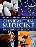 Principles And Practice Of Clinical Trial Medicine