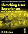 Sketching User Experiences: Getting the Design Right and the Right Design