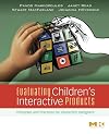 Evaluating Children's Interactive Products: Principles and Practices for Interaction Designers (Interactive Technologies)