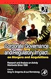 Corporate Governance And Regulatory Impact On Mergers And Acquisitions Research And Analysis On Activity Worldwide Since 1990