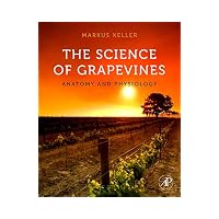 The Science of Grapevines: Anatomy and Physiology