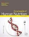 Encyclopedia of Human Nutrition