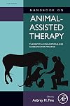 Handbook on Animal-Assisted Therapy, Third Edition: Theoretical Foundations and Guidelines for Practice
