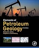 Elements Of Petroleum Geology