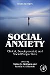 Social Anxiety: Clinical, Developmental, and Social Perspectives