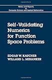 Selfvalidating Numbers For Function Space Problems