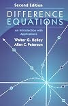 Difference Equations, Second Edition: An Introduction with Applications