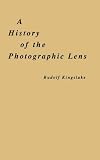 A History Of The Photographic Lens