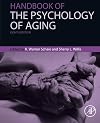 Handbook of the Psychology of Aging (Handbooks of Aging)