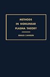 Methods In Nonlinear Plasma Theory