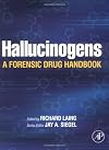Hallucinogens: A Forensic Drug Handbook (Forensic Drug Handbook Series)