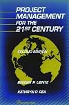 Project Management for the 21st Century