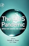 The AIDS Pandemic: Impact on Science and Society