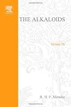 The Alkaloids: Chemistry and Physiology, Vol. 9