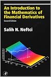 An Introduction to the Mathematics of Financial Derivatives