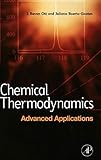 Chemical Thermodynamics Advanced Applications Advanced Applications