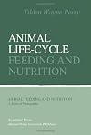Animal Life-Cycle Feeding and Nutrition (Animal Feeding and Nutrition)
