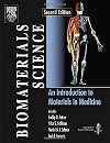 Biomaterials Science: An Introduction to Materials in Medicine, Second Edition