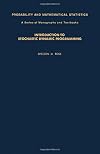 Introduction to Stochastic Dynamic Programming