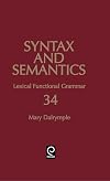 Syntax and Semantics 34: Lexical-Functional Grammar