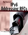 Big Book of Ipv6 Addressing Rfcs (Big Book (Morgan Kaufmann))