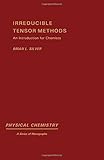 Irreducible Tensor Methods An Introduction For Chemists