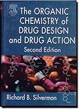 The Organic Chemistry Of Drug Design And Drug Action