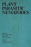 Plant parasitic nematodes Volume I, Morphology, anatomy, taxonomy, and ecology