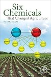 Six Chemicals That Changed Agriculture