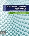Software quality assurance : in large scale and complex software-intensive systems