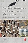 Pavement Materials for Heat Island Mitigation: Design and Management Strategies