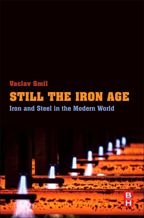 Still the Iron Age: Iron and Steel in the Modern World cover