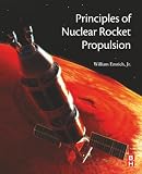 Principles Of Nuclear Rocket Propulsion