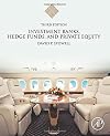 Investment Banks, Hedge Funds, and Private Equity, Third Edition