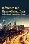 Inference for Heavy-Tailed Data: Applications in Insurance and Finance