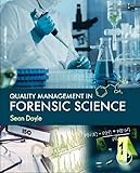 Quality Management In Forensic Science