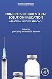 Principles Of Parenteral Solution Validation A Practical Lifecycle Approach