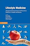 Lifestyle Medicine Lifestyle The Environment And Preventive Medicine In Health And Disease