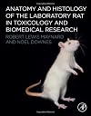 Anatomy and Histology of the Laboratory Rat in Toxicology and Biomedical Research