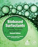 Biobased Surfactants Synthesis Properties And Applications