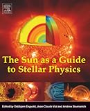 The Sun As A Guide To Stellar Physics