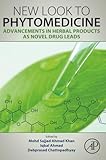 New Look To Phytomedicine Advancements In Herbal Products As Novel Drug Leads