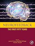 Neurofeedback The First Fifty Years